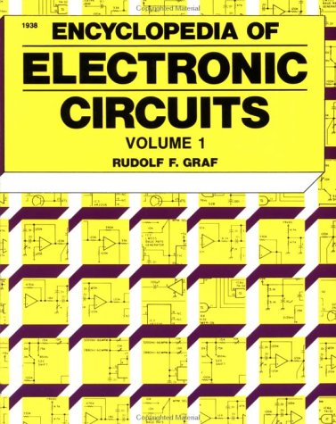 Encyclopedia Of Electronic Circuits Volume 1,New