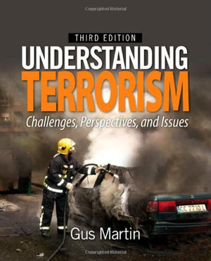 Understanding Terrorism: Challenges, Perspectives, and Issues,Used
