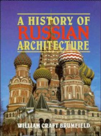 A History Of Russian Architecture