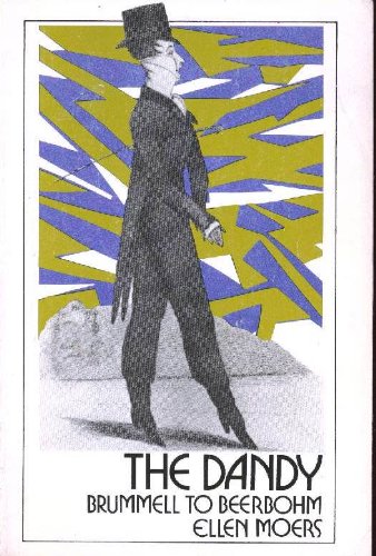 The Dandy: Brummell to Beerbohm,Used