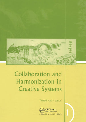 Collaboration and Harmonization in Creative Systems, Two Volume Set: Proceedings of the Third International Structural Engineeri,Used