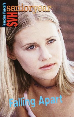 Falling Apart (Sweet Valley High Senior Year No. 23),New