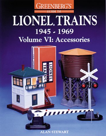 Greenberg's Guide to Lionel Trains, 19451969, Vol. 6, Accessories,Used