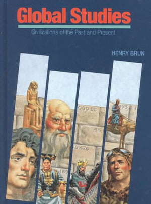 Global Studies: Civilizations of the Past and Present,Used
