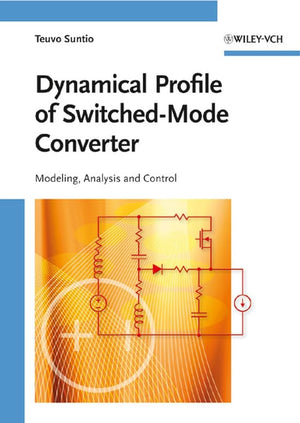 Dynamic Profile of SwitchedMode Converter: Modeling, Analysis and Control,Used