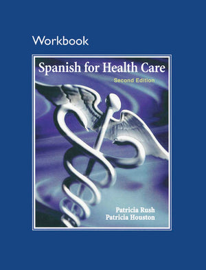 Workbook for Spanish for Health Care,Used