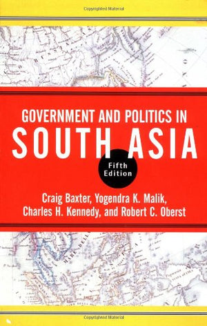 Government And Politics In South Asia: Fifth Edition,Used