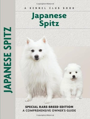 Japanese Spitz (Comprehensive Owner's Guide),Used