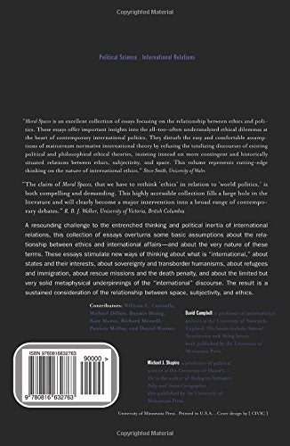 Moral Spaces: Rethinking Ethics And World Politics,New
