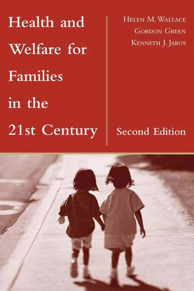Health and Welfare for Families in the 21st Century,Used