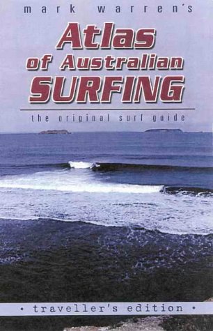 Atlas of Australian Surfing: Traveller's Edition,Used