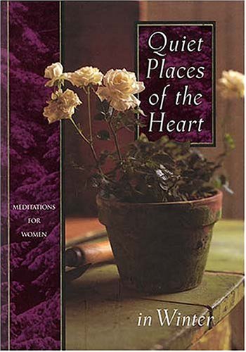 Quiet Places Of The Heart,New