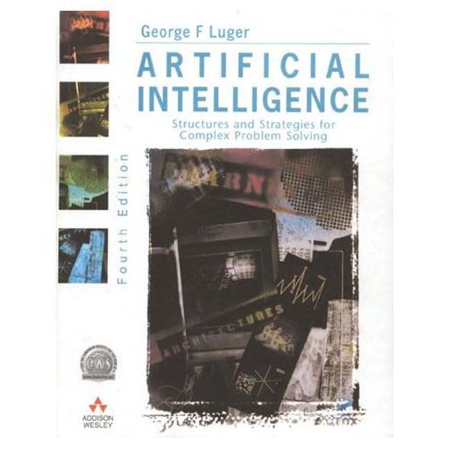 Artificial Intelligence: Structures And Strategies For Complex Problem Solving (4Th Edition)-used