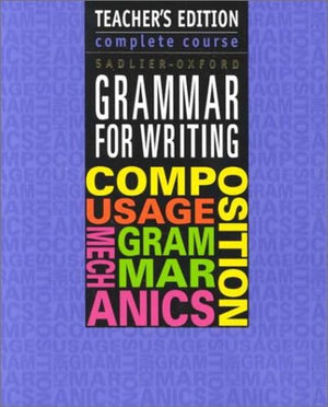 Grammar for Writing: Complete Course by SadlierOxford, Teacher's Edition,Used