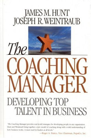 The Coaching Manager: Developing Top Talent in Business,Used