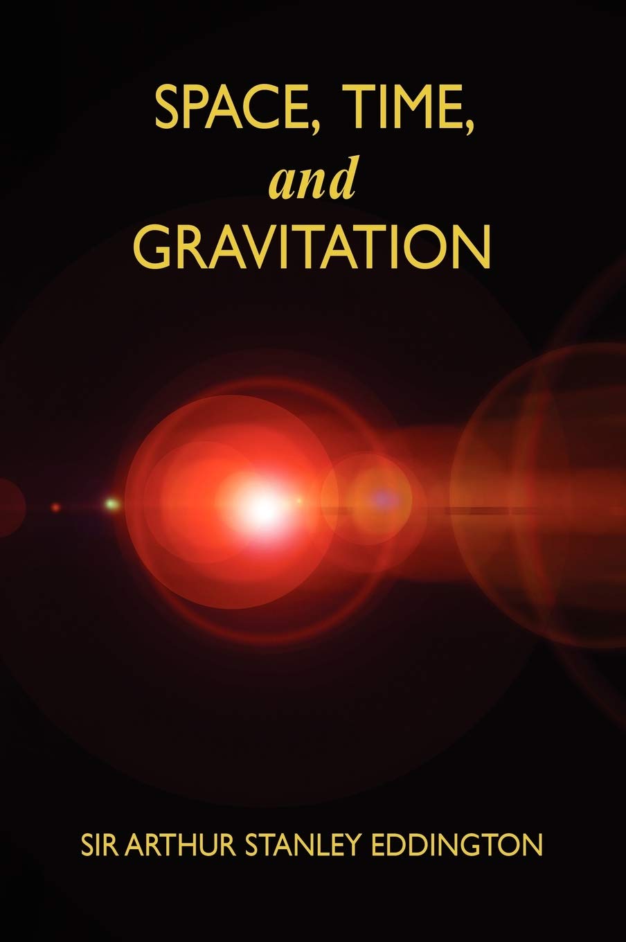 Space, Time, And Gravitation: An Outline Of The General Relativity Theory,Used