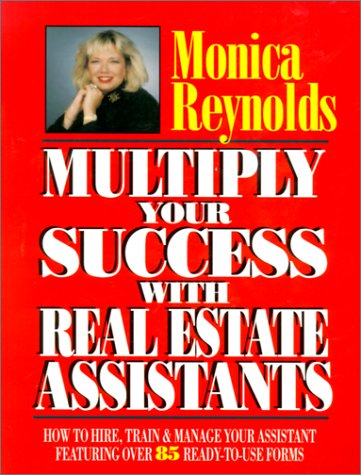 Multiply Your Success With Real Estate Assistants,Used
