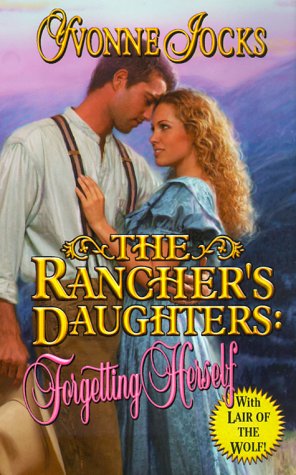 Rancher's Daughters: Forgetting Herself,Used