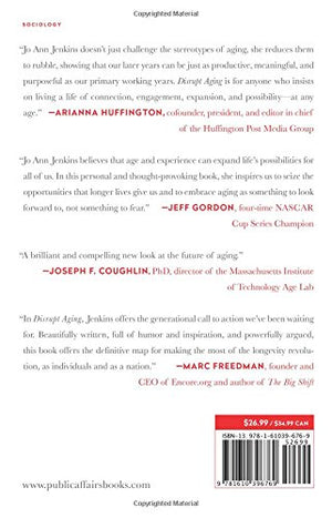 Disrupt Aging: A Bold New Path to Living Your Best Life at Every Age,New