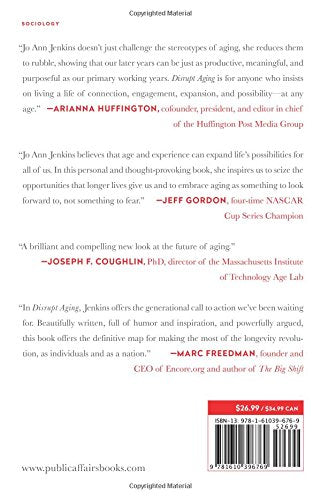 Disrupt Aging: A Bold New Path to Living Your Best Life at Every Age,New
