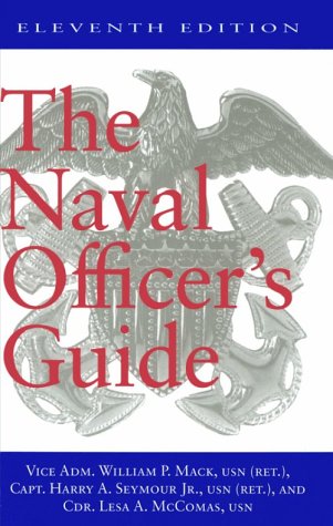The Naval Officer's Guide Eleventh Edition,Used