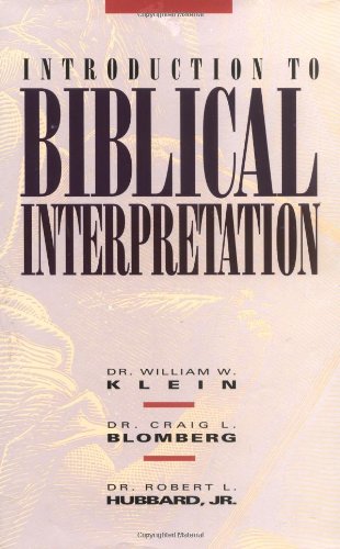 Introduction to Biblical Interpretation,New
