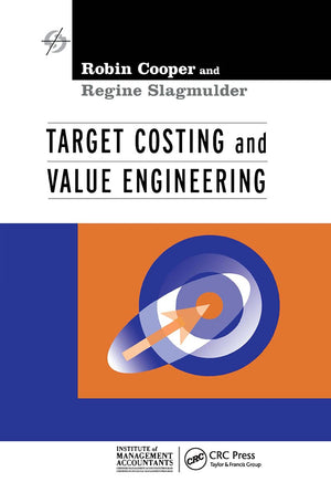 Target Costing and Value Engineering (Strategies in Confrontational Cost Management),Used
