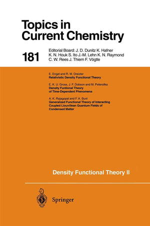 Density Functional Theory II: Relativistic and Time Dependent Extensions (Topics in Current Chemistry, 181),Used