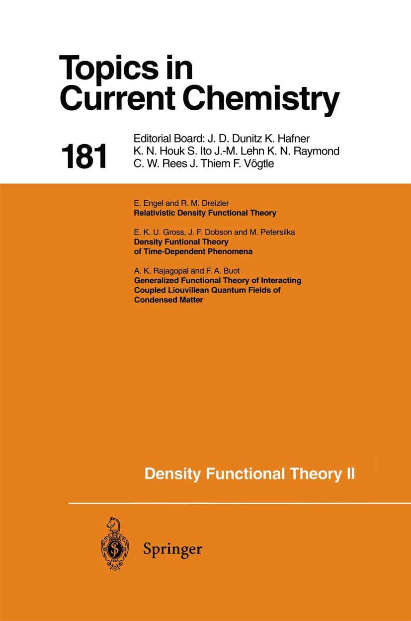 Density Functional Theory II: Relativistic and Time Dependent Extensions (Topics in Current Chemistry, 181),Used
