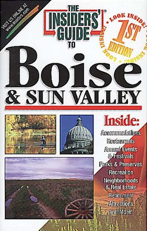 The Insiders' Guide to Boise and Sun Valley,Used