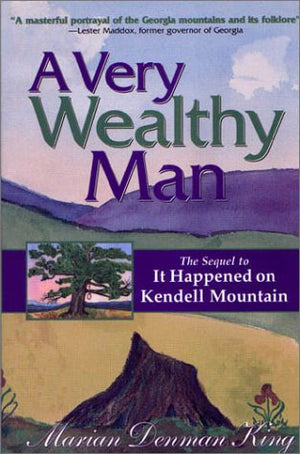 A Very Wealthy Man (The Kendell Mountain Trilogy),Used
