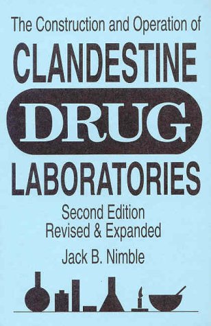 The Construction and Operation of Clandestine Drug Laboratories,Used