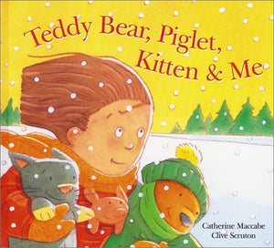 Teddy Bear, Piglet, Kitten & Me,Used
