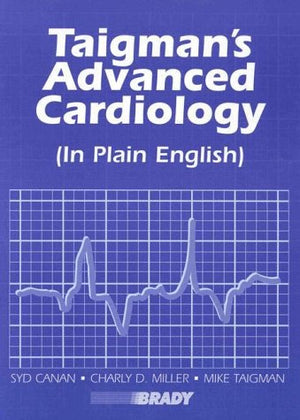 Taigman's Advanced Cardiology (In Plain English),Used