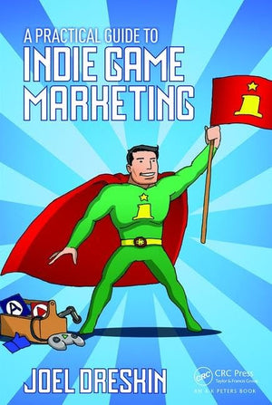 A Practical Guide to Indie Game Marketing,Used