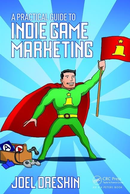 A Practical Guide to Indie Game Marketing,Used