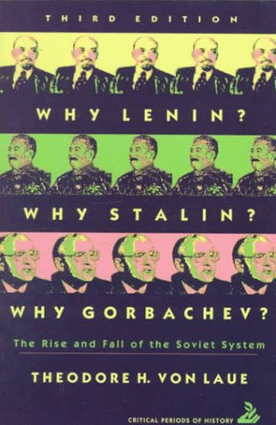 Why Lenin? Why Stalin? Why Gorbachev?: The Rise and Fall of the Soviet System (3rd Edition),Used