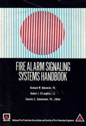 Fire Alarm Signaling Systems Handbook,Used