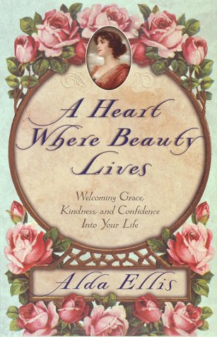 A Heart Where Beauty Lives,New