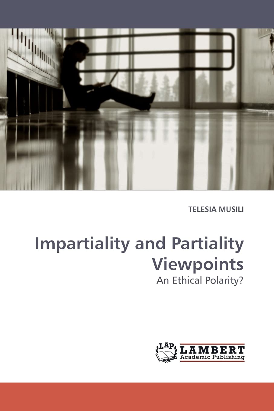 Impartiality and Partiality Viewpoints: An Ethical Polarity?,Used
