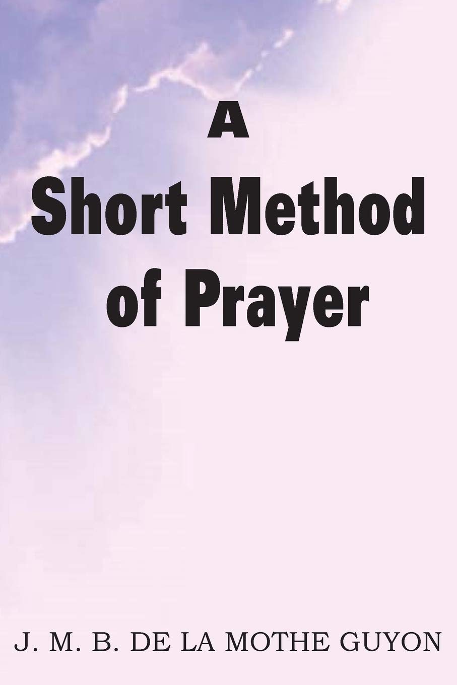 A Short Method Of Prayer,Used