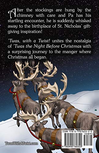 'Twas, with a Twist!: The Continuing Journey with St. Nicholas as He Celebrates His Favorite Gift,Used