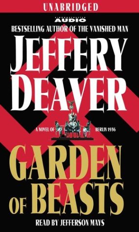 Garden of Beasts: A Novel of Berlin 1936,Used