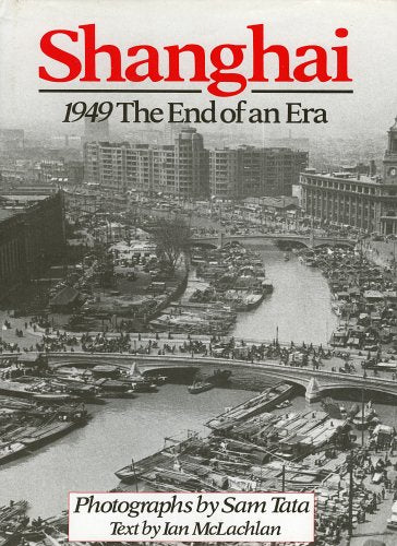 Shanghai 1949: The End Of An Era,Used