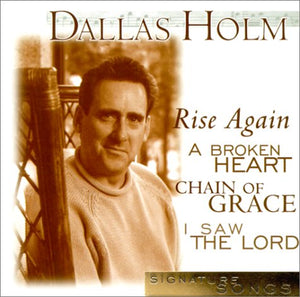 Dallas Holm: Signature Songs,Used