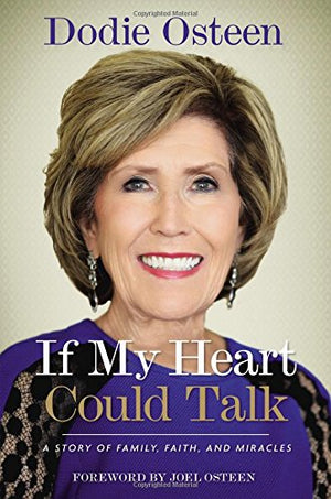 If My Heart Could Talk: A Story of Family, Faith, and Miracles,New