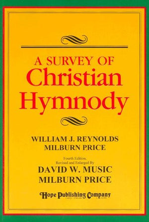 A Survey of Christian Hymnody,New