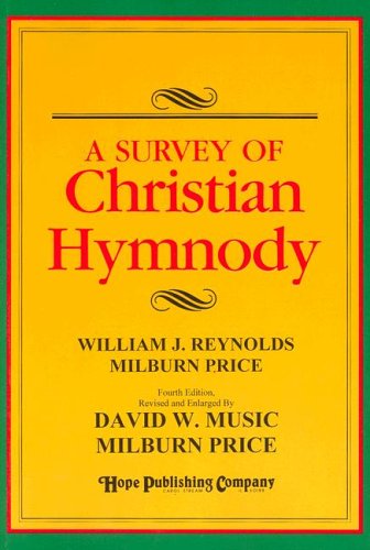 A Survey of Christian Hymnody,Used