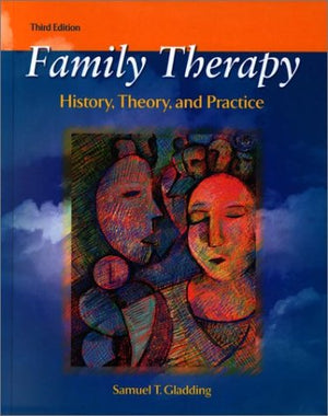 Family Therapy: History, Theory, and Practice (3rd Edition),Used
