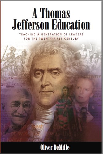 A Thomas Jefferson Education: Teaching a Generation of Leaders for the TwentyFirst Century,Used